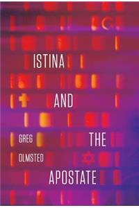 Istina and the Apostate