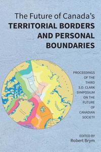 Future of Canada's Territorial Borders and Personal Boundaries