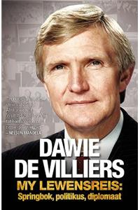 Dawie de Villiers - My Lewensreis: Springbok, Politikus, Diplomaat