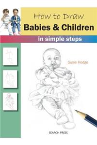 How to Draw Babies & Children in Simple Steps