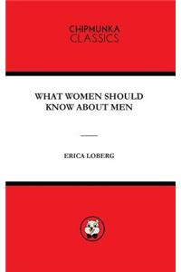 What Women Should Know about Men