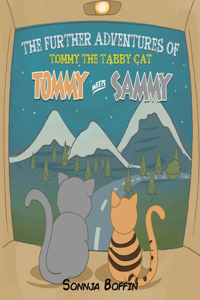Further Adventures of Tommy the Tabby Cat