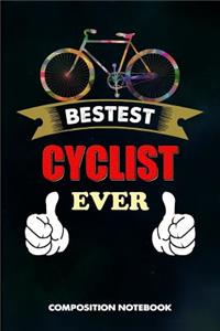 Bestest Cyclist Ever