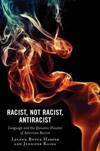 Racist, Not Racist, Antiracist