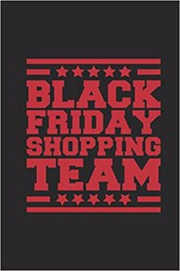 Black Friday Shopping Team