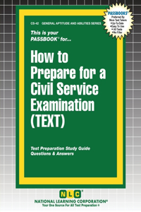 How to Prepare for a Civil Service Examination (TEXT)