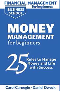 Financial Management for Beginners - Money Management for Beginners