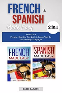 French And Spanish Made Easy