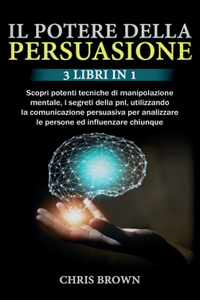 Il Potere della Persuasione