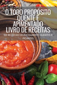 O Todo Proposito Quente E Apimentado Livro de Receitas