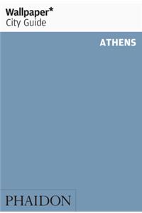 Wallpaper* City Guide Athens
