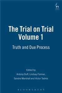 Trial on Trial: Volume 1