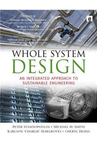 Whole System Design