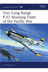 Very Long Range P-51 Mustang Units of the Pacific War