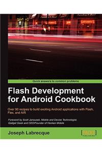 Flash Development for Android Cookbook