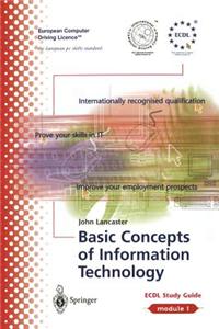 Ecdl Module 1: Basic Concepts of Information Technology: Ecdl the European PC Standard