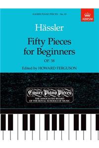 Fifty Pieces for Beginners, Op.38
