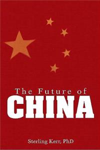 The Future of China