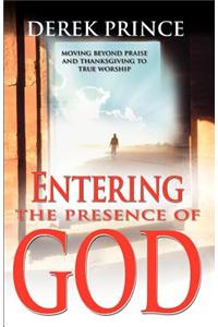 Entering the Presence of God