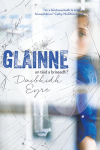 Glainne (Glass)