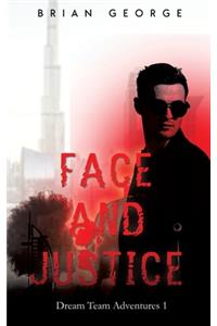 Face and Justice