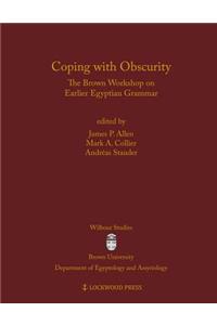 Coping with Obscurity