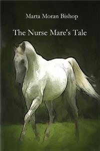Nurse Mare's Tale