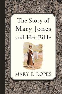 Story of Mary Jones and Her Bible