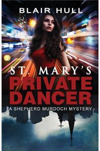 St. Mary's Private Dancer