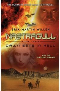 Dawn Sets in Hell