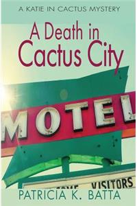 A Death in Cactus City