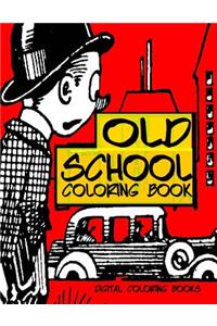 Old School Coloring Book