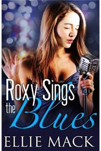Roxy Sings the Blues