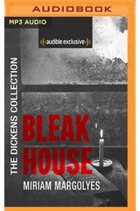 Bleak House: The Dickens Collection