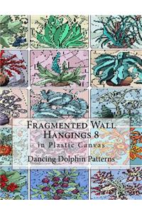 Fragmented Wall Hangings 8