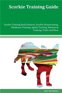 Scorkie Training Guide Scorkie Training Book Features