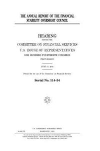 The annual report of the Financial Stability Oversight Council