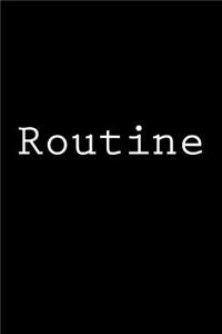 Routine