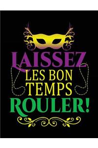 Laissez Les Bon Temps Rouler!