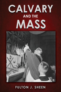 Calvary and the Mass