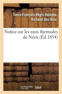 Notice Sur Les Eaux Thermales de Néris