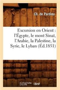 Excursion en Orient