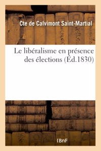 Le Libéralisme En Présence Des Élections
