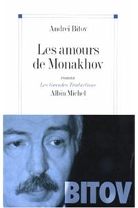 Amours de Monakhov (Les)