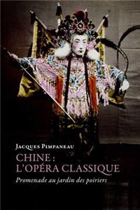 Chine -- l'Opera Classique