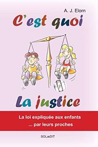 C'est quoi la justice