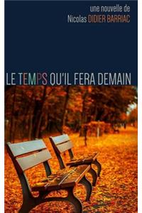 Le Temps qu'il fera demain
