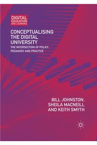 Conceptualising the Digital University