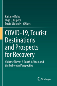 COVID-19, Tourist Destinations and Prospects for Recovery