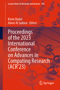 Proceedings of the 2023 International Conference on Advances in Computing Research (Acr'23)